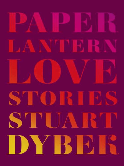 Title details for Paper Lantern by Stuart Dybek - Wait list